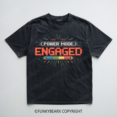 Power Mode_ Engaged - Vintage Wash Gym Tee