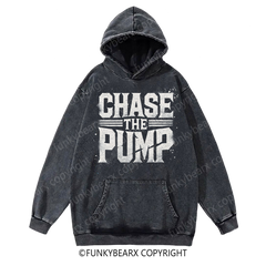 CHASE THE PUMP - Vintage Wash Gym Hoodie