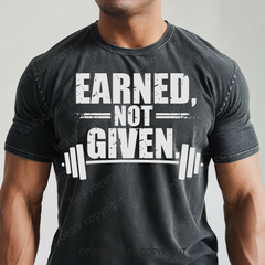 EARNED NOT GIVEN - Vintage Wash Gym Tee