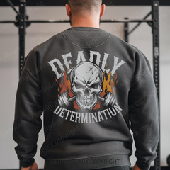 DEADLY DETERMINATION - Vintage Wash Gym Sweatshirt