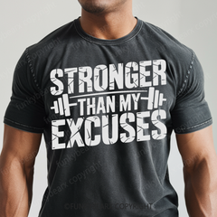 STRONGER THAN MY EXCUSES - Vintage Wash Gym Tee