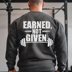 EARNED NOT GIVEN - Vintage Wash Gym Sweatshirt