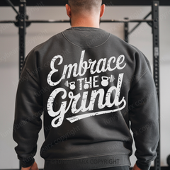 EMBRACE THE GRIND - Vintage Wash Gym Sweatshirt