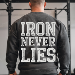 IRON NEVER LIES - Vintage Wash Gym Sweatshirt