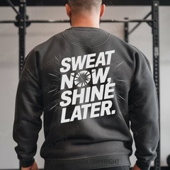 SWEAT NOW,SHINE LATER - Vintage Wash Gym Sweatshirt