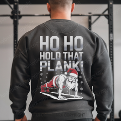 HO HO HOLD THAT PLANK! - Vintage Wash Gym Sweatshirt