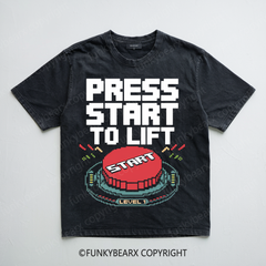 Press Start to Lift - Vintage Wash Gym Tee