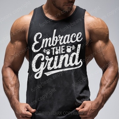 EMBRACE THE GRIND - Gym Tank