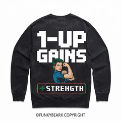 1-Up in Gains - Vintage Wash Gym Sweatshirt