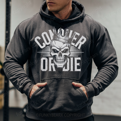 CONQUER OR DIE - Vintage Wash Gym Hoodie