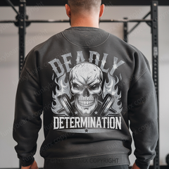 DEADLY DETERMINATION - Vintage Wash Gym Sweatshirt