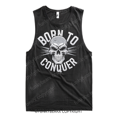 BORN TO CONQUER - Gym Tank