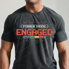 Power Mode_ Engaged - Vintage Wash Gym Tee