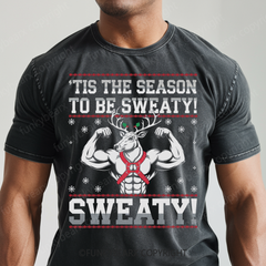 'TIS THE SEASON TO BE SWEATY! - Vintage Wash Gym Tee