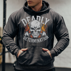 DEADLY DETERMINATION - Vintage Wash Gym Hoodie