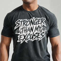 STRONGER THAN MY EXCUSES - Vintage Wash Gym Tee