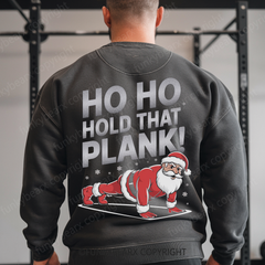 HO HO HOLD THAT PLANK! - Vintage Wash Gym Sweatshirt