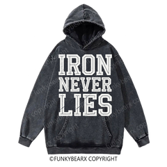 IRON NEVER LIES - Vintage Wash Gym Hoodie