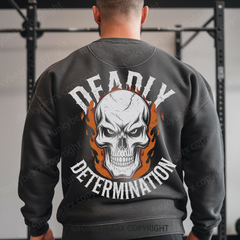 DEADLY DETERMINATION - Vintage Wash Gym Sweatshirt