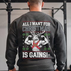 ALL I WANT FOR CHRISTMAS IS GAINS - Vintage Wash Gym Sweatshirt