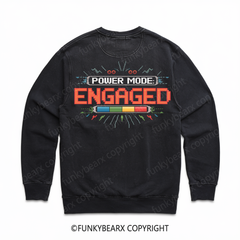 Power Mode_ Engaged - Vintage Wash Gym Sweatshirt