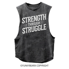 STRENGTH THROUGH STRUGGLE - Vintage Wash Muscle Tank