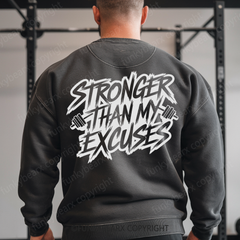 STRONGER THAN MY EXCUSES - Vintage Wash Gym Sweatshirt