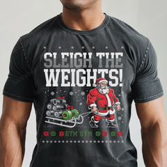 SLEIGH THE WEIGHTS! - Vintage Wash Gym Tee