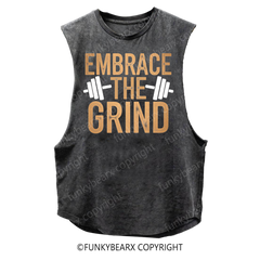 EMBRACE THE GRIND - Vintage Wash Muscle Tank