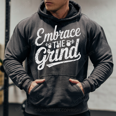 EMBRACE THE GRIND - Vintage Wash Gym Hoodie