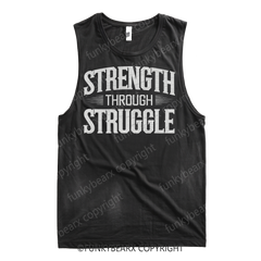 STRENGTH THROUGH STRUGGLE - Gym Tank