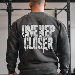 ONE REP CLOSER - Vintage Wash Gym Sweatshirt