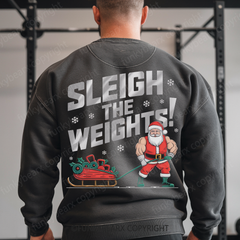 SLEIGH THE WEIGHTS! - Vintage Wash Gym Sweatshirt