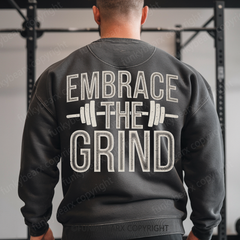 EMBRACE THE GRIND - Vintage Wash Gym Sweatshirt