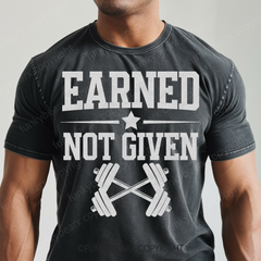 EARNED NOT GIVEN - Vintage Wash Gym Tee