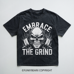 EMBRACE THE GRIND - Vintage Wash Gym Tee