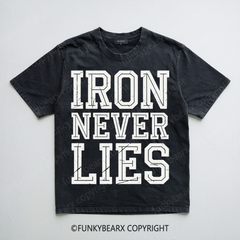 IRON NEVER LIES - Vintage Wash Gym Tee