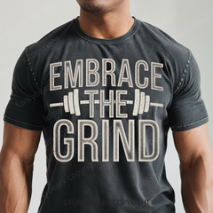 EMBRACE THE GRIND - Vintage Wash Gym Tee