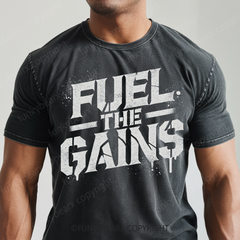 FUEL THE GAINS - Vintage Wash Gym Tee