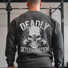 DEADLY DETERMINATION - Vintage Wash Gym Sweatshirt