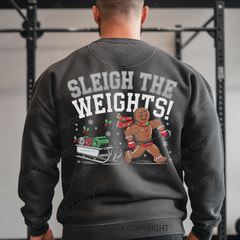 SLEIGH THE WEIGHTS! - Vintage Wash Gym Sweatshirt