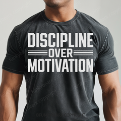 DISCIPLINE OVER MOTIVATION - Vintage Wash Gym Tee