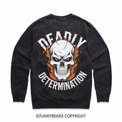 DEADLY DETERMINATION - Vintage Wash Gym Sweatshirt