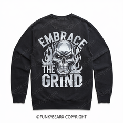 EMBRACE THE GRIND - Vintage Wash Gym Sweatshirt